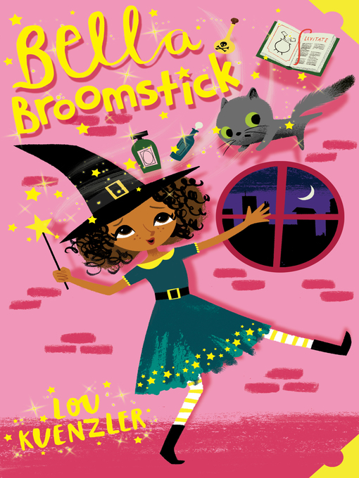 Title details for Bella Broomstick by Lou Kuenzler - Wait list